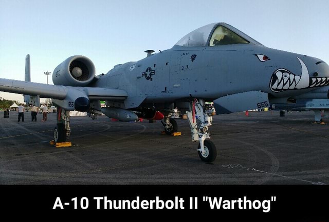 A 10 Thunderbolt Ll Warthog A 10 Thunderbolt Ii Warthog