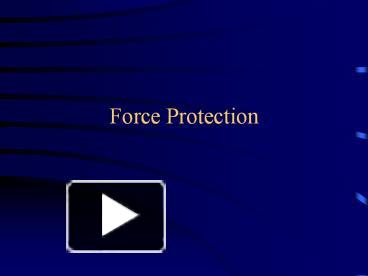 Force Protection Ppt Download