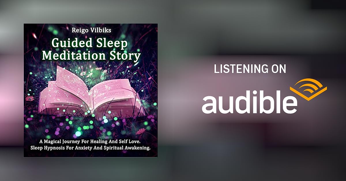 Guided Sleep Meditation Story A Magical Journey For Healing And Self