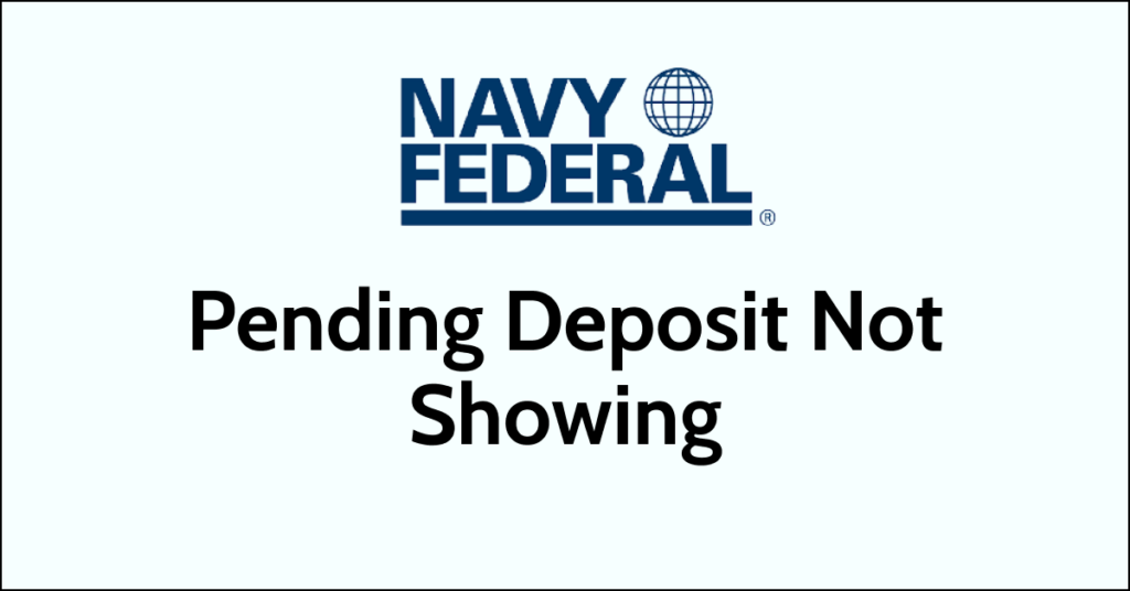 How To Fix Navy Federal Pending Deposit Not Showing Networkbuildz