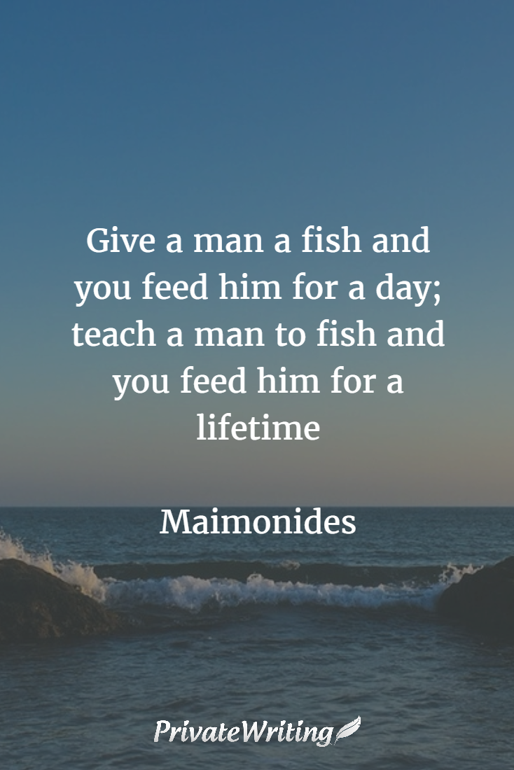 Teach A Man To Fish Quote Shortquotes Cc